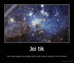 Jei tik - kiekvienas isgeręs vairuotojas imtu švytėti, lietuva matytusi net is kosmoso