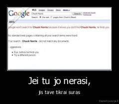 Jei tu jo nerasi, - jis tave tikrai suras