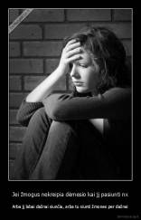 Jei žmogus nekreipia dėmesio kai jį pasiunti nx - Arba jį labai dažnai siunčia, arba tu siunti žmones per dažnai