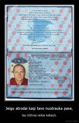 Jeigu atrodai kaip tavo nuotrauka pase, - tau būtinai reikia keliauti.