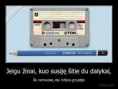 Jeigu žinai, kuo susiję šitie du dalykai, - lik namuose, esi rizikos grupėje