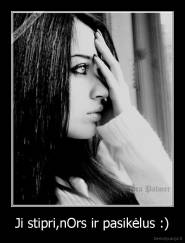 Ji stipri,nOrs ir pasikėlus :) - 