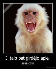 Ji taip pat girdėjo apie  - SENSODINE