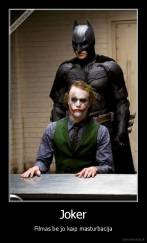 Joker - Filmas be jo kaip masturbacija