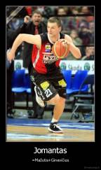 Jomantas - =Mažutis+Ginevičius