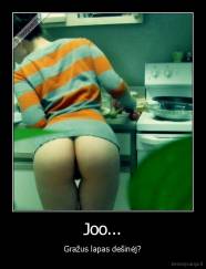 Joo... - Gražus lapas dešinėj?