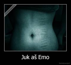 Juk aš Emo - 