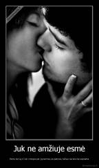 Juk ne amžiuje esmė - Esmė tai ką ir kiek zmogus per gyvenima yra patyres, tačiau nevisos tai supranta