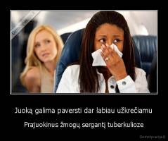 Juoką galima paversti dar labiau užkrečiamu - Prajuokinus žmogų sergantį tuberkulioze