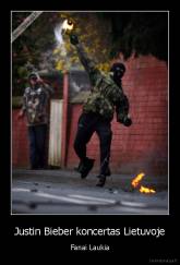 Justin Bieber koncertas Lietuvoje - Fanai Laukia