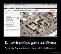 K. Lavrinovičius gavo pasiūlymą - Žaisti JAV Nacionaliniame Universitete Kalifornijoje.