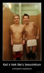 Kad ir kiek like'u besurinktum - protingesnis nepasidarysi