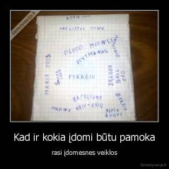 Kad ir kokia įdomi būtu pamoka - rasi įdomesnes veiklos