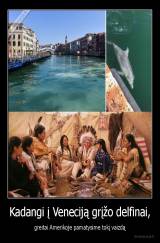Kadangi į Veneciją grįžo delfinai, - greitai Amerikoje pamatysime tokį vaizdą