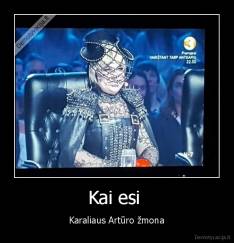 Kai esi  - Karaliaus Artūro žmona
