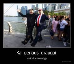 Kai geriausi draugai  - susitinka vakarėlyje