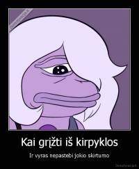 Kai grįžti iš kirpyklos - Ir vyras nepastebi jokio skirtumo