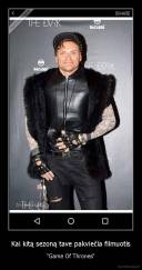 Kai kitą sezoną tave pakviečia filmuotis - "Game Of Thrones"