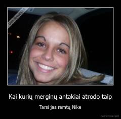 Kai kurių merginų antakiai atrodo taip - Tarsi jas remtų Nike