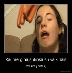 Kai mergina sutinka su vaikinais - Važiuot į pirtelę