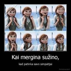 Kai mergina sužino, - kad patinka savo simpatijai