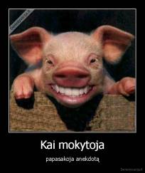 Kai mokytoja - papasakoja anekdotą