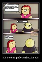 Kai moterys pačios nežino, ko nori - 