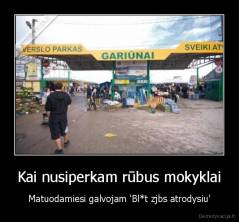 Kai nusiperkam rūbus mokyklai - Matuodamiesi galvojam 'Bl*t zjbs atrodysiu'