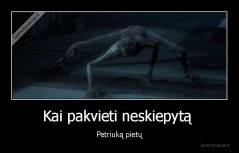 Kai pakvieti neskiepytą  - Petriuką pietų