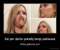 Kai per darbo pokalbį tavęs paklausia - Kokių gabumų turi