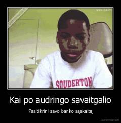 Kai po audringo savaitgalio - Pasitikrini savo banko sąskaitą