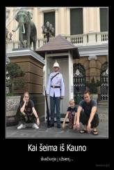 Kai šeima iš Kauno - išvažiuoja į užsienį...