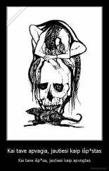 Kai tave apvagia, jautiesi kaip išp*stas - Kai tave išp*sa, jautiesi kaip apvogtas