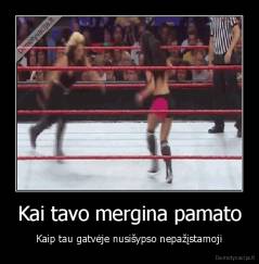 Kai tavo mergina pamato - Kaip tau gatvėje nusišypso nepažįstamoji