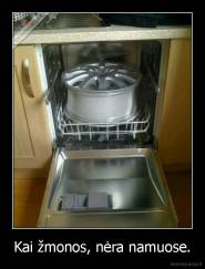 Kai žmonos, nėra namuose. - 