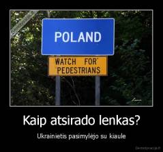 Kaip atsirado lenkas? - Ukrainietis pasimylėjo su kiaule