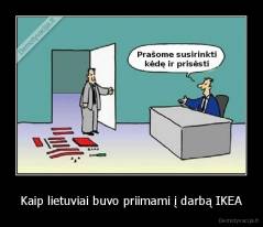 Kaip lietuviai buvo priimami į darbą IKEA - 