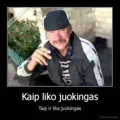 Kaip liko juokingas - Taip ir liks juokingas