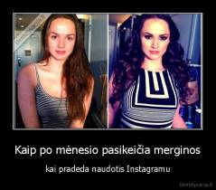 Kaip po mėnesio pasikeičia merginos - kai pradeda naudotis Instagramu