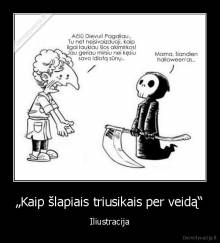 „Kaip šlapiais triusikais per veidą“ - Iliustracija