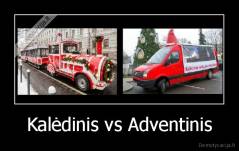 Kalėdinis vs Adventinis - 