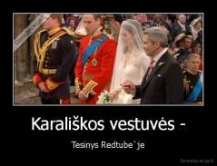 Karališkos vestuvės - - Tesinys Redtube`je