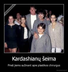 Kardashianų šeima - Prieš jiems sužinant apie plastikos chirurgus