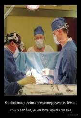 Kardiochirurgų šeima operacinėje: senelis, tėvas  - ir sūnus. Kaip faina, kai visa šeima susirenka prie stalo