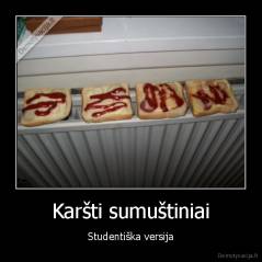 Karšti sumuštiniai - Studentiška versija