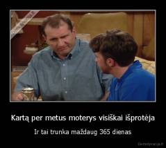 Kartą per metus moterys visiškai išprotėja - Ir tai trunka maždaug 365 dienas