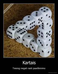 Kartais - Tiesiog negali rasti paaiškinimo