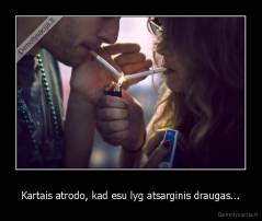 Kartais atrodo, kad esu lyg atsarginis draugas... - 