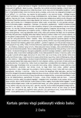 Kartais geriau visgi paklausyti vidinio balso - 2 Dalis