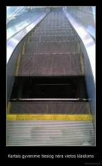 Kartais gyvenime tiesiog nėra vietos klaidoms - 